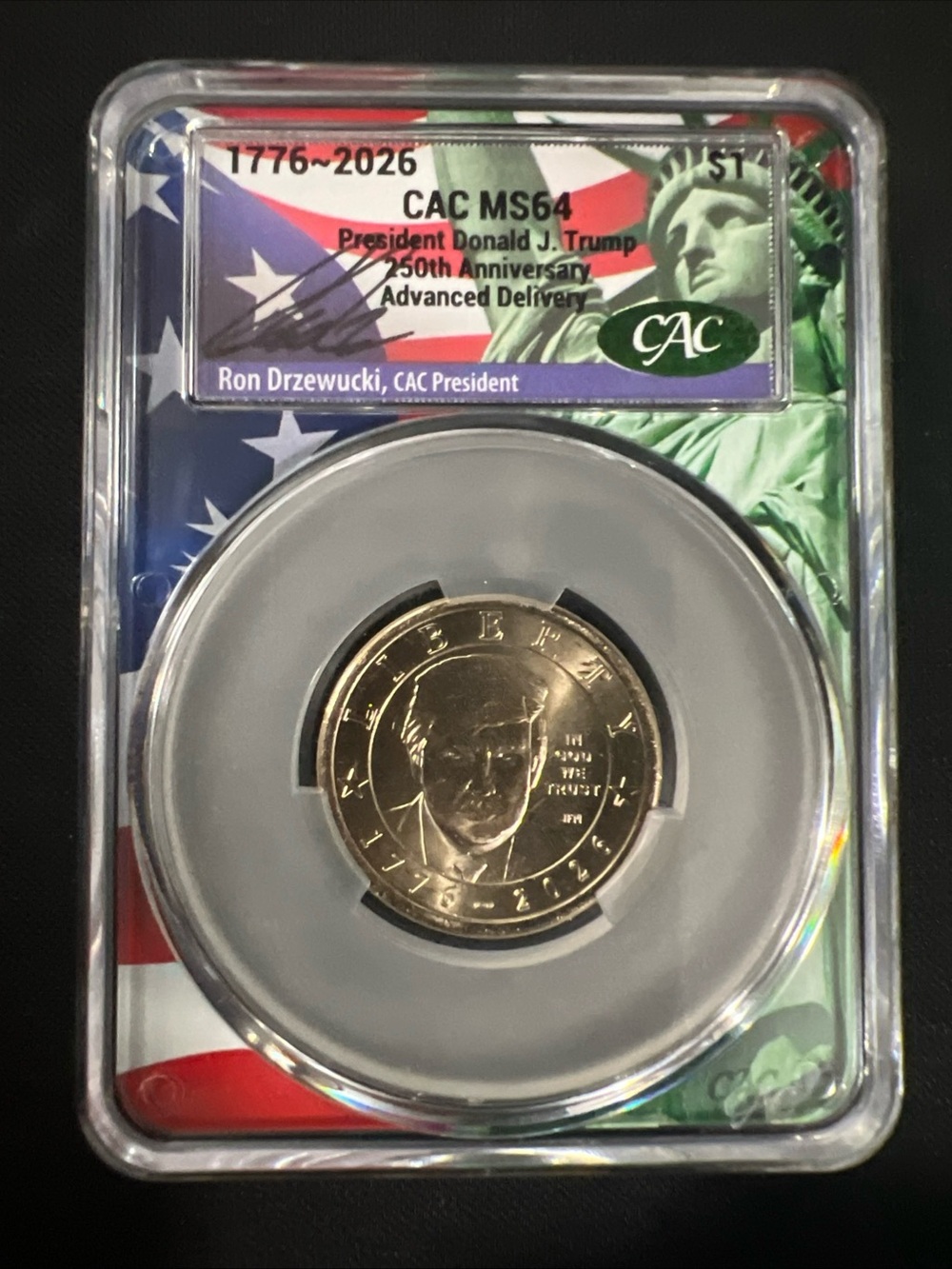 2026-P $1 Presidential Dollar Donald J. Trump 1776-2026 250th Anniv CAC MS64